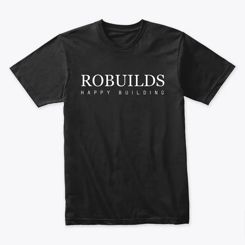 Robuilds Happy Building Tee