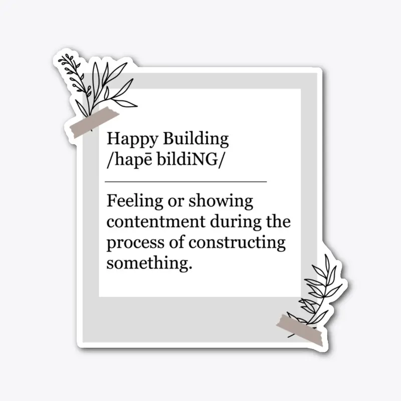 Happy Building Definition Sticker