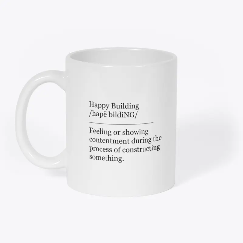 Happy Building Definition Mug